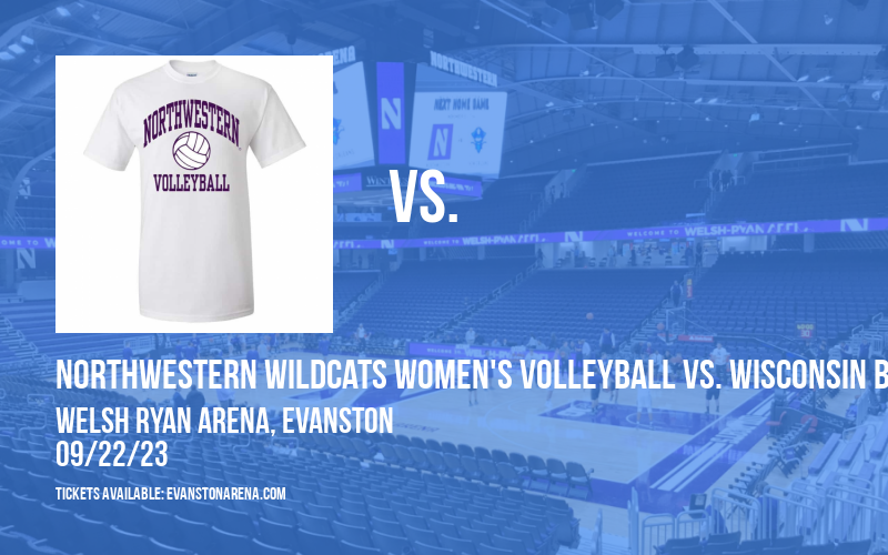 Northwestern Wildcats Women's Volleyball vs. Wisconsin Badgers at Welsh Ryan Arena