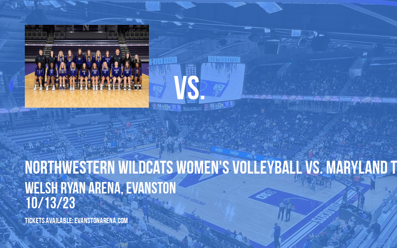 Northwestern Wildcats Women's Volleyball vs. Maryland Terrapins at Welsh Ryan Arena